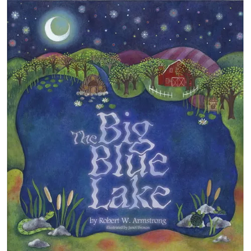 The Big Blue Lake - Hardcover
