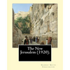 The New Jerusalem (1920). By: Gilbert Keith Chesterton: The New Jerusalem is a 1920 book written by British writer G. K. Chesterton. Dale Ahlquist c - Paperback