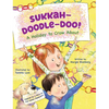 Sukkah-Doodle-Doo!: A Holiday to Crow About - Hardcover