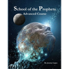 School of the Prophets- Advanced Course - Paperback