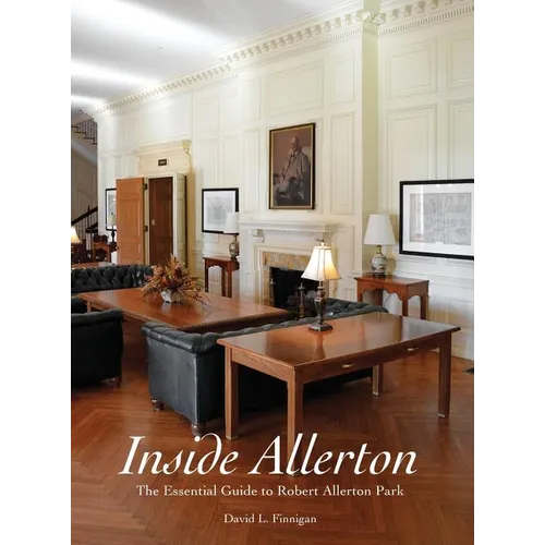 Inside Allerton: The Essential Guide to Robert Allerton Park - Hardcover