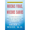 Muchas Vidas, Muchos Sabios (Many Lives, Many Masters): (Many Lives, Many Masters) - Paperback