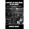 A History of Rock Music in 500 Songs Vol 2: From the Million Dollar Quartet to the Fab Four - Hardcover