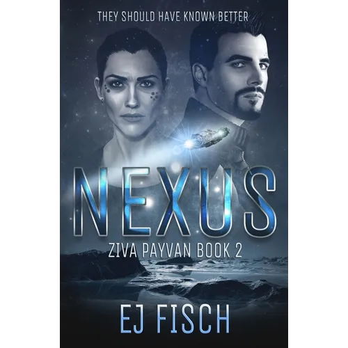 Nexus: Ziva Payvan Book 2 - Paperback