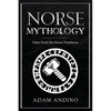Norse Mythology: Tales from the Norse Pantheon - Paperback