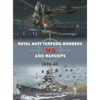Royal Navy Torpedo-Bombers Vs Axis Warships: 1939-45 - Paperback