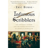 Infamous Scribblers: The Founding Fathers and the Rowdy Beginnings of American Journalism - Paperback