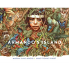 Armando's Island - Hardcover