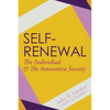 Self-Renewal: The Individual and the Innovative Society - Paperback