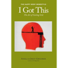 I Got This: The Art of Getting Grit - Paperback