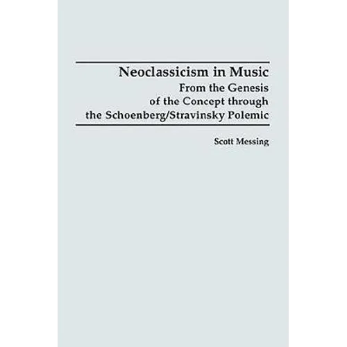 Neoclassicism in Music - Paperback