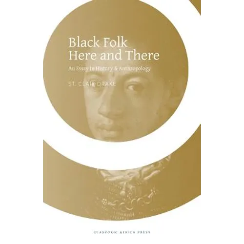 Black Folk Here and There - Paperback