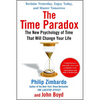 The Time Paradox: The New Psychology of Time That Will Change Your Life - Paperback