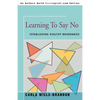 Learning to Say No: Establishing Healthy Boundaries - Paperback