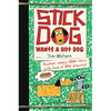 Stick Dog Wants a Hot Dog - Paperback