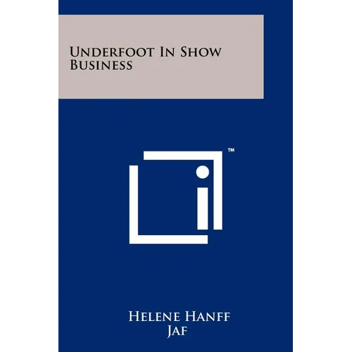 Underfoot In Show Business - Paperback