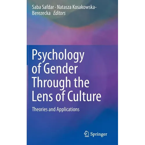 Psychology of Gender Through the Lens of Culture: Theories and Applications - Hardcover
