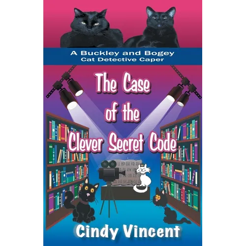 The Case of the Clever Secret Code (A Buckley and Bogey Cat Detective Caper) - Paperback