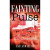 Fainting Pulse: ICU Chronicles - Hardcover