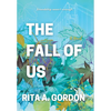 The Fall Of Us - Hardcover