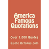 America Famous Quotations: Over 1,000 Quotes - Paperback