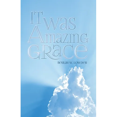 It Was Amazing Grace - Paperback