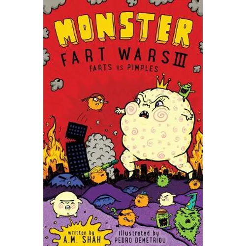 Monster Fart Wars III: Farts vs. Pimples: Book 3 - Paperback