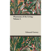 Phantasms of the Living - Volume I. - Hardcover