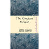 The Reluctant Messiah: A light-hearted look at mistaken identity - Paperback