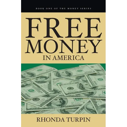Free Money in America - Paperback
