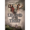 The Legend of the Thief - Paperback