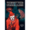 Thubway Tham Meets the Crimson Clown - Paperback