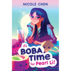It's Boba Time for Pearl Li! - Hardcover