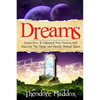 Dreams: Learn How To Interpret Your Dreams And Discover The Magic And Beauty Behind Them - Paperback