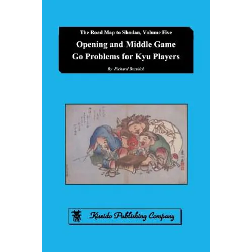 Opening and Middle Game Go Problems for Kyu Players - Paperback