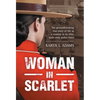 Woman In Scarlet: The groundbreaking true story of life as a woman in an elite, male-only police force - Hardcover