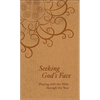 Seeking God's Face: Praying with the Bible Through the Year - Leather