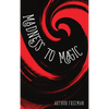 Madness to Magic - Hardcover