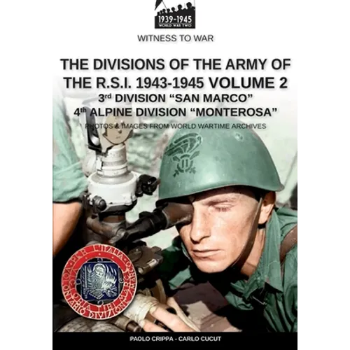 The divisions of the army of the R.S.I. 1943-1945 - Vol. 2 - Paperback