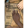 The Cigar Factory: A Novel of Charleston - Paperback