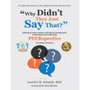 Why Didn't They Just Say That?: Teaching Secondary Students with High-Functioning Autism to Decode the Social World Using Peerspective - Paperback