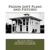 Pigeon Loft Plans and Fixtures - Paperback