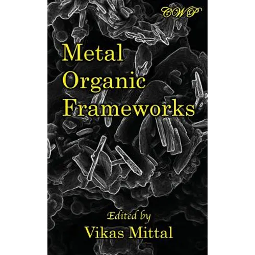 Metal Organic Frameworks - Hardcover