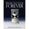 How to Live Forever - Paperback