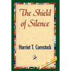 The Shield of Silence - Hardcover
