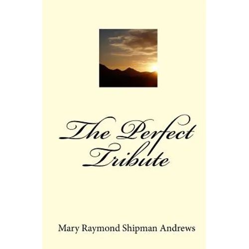 The Perfect Tribute - Paperback