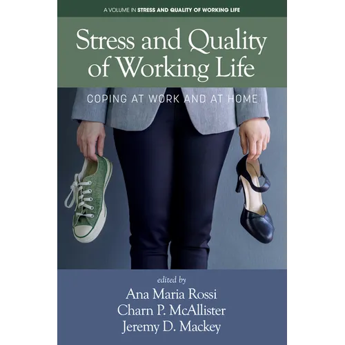 Stress and Quality of Working Life: Coping at Work and at Home - Hardcover