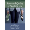 Stress and Quality of Working Life: Coping at Work and at Home - Hardcover
