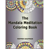 The Mandala Meditation Coloring Book - Paperback