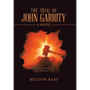 The Trial of John Garrity - Hardcover